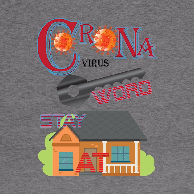 Corona virus Keyword "STAY AT HOME". by Maro Design